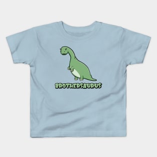 Brothersaurus Cute Dinosaur Kids Kids T-Shirt